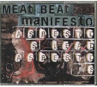Meat Beat Manifesto - Asbestos Lead Asbestos