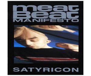 Meat Beat Manifesto - Satyricon [VINYL]