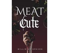 Meat Cute: A dark romance comedy: 1 (The Butcher of Black Lake)