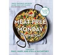 Meat Free Monday Cookbook: A Full Menu for Every Monday of the Year
