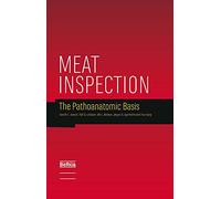 Meat Inspection: The Pathoanatomic Basis