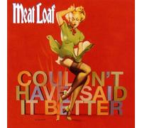 Meat Loaf - Couldn'T Have Said It Better (