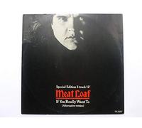 Meat Loaf - If You Really Want To