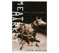 Meat Market: Animals, Ethics, And Money