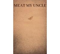 Meat My Uncle