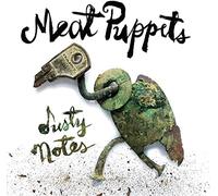 Meat Puppets - Dusty Notes [VINYL]
