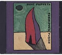 Meat Puppets - Forbidden Places