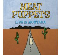 Meat Puppets : Live in Montana VINYL 12" Album 2 discs (2024) NEW
