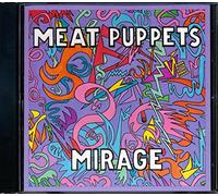 Meat Puppets - Mirage