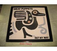 Meat Puppets - Out My Way [VINYL]