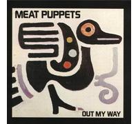 Meat Puppets - Out My Way - Vinyl Record - 33 - A4z