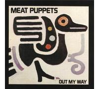 Meat Puppets - Out My Way [VINYL]