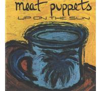Meat Puppets - Up On The Sun [VINYL]