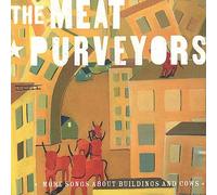 Meat Purveyors - More Songs About Building & Cows