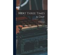 Meat Three Times a Day