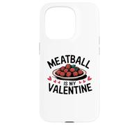 Meatball Is My Valentine Cute Italian Love Design Case for iPhone 15 Pro