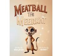 Meatball the Meerkat