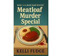 Meatloaf Murder Special (A Maine Diner Mystery)