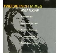Meatloaf - Twelve Inch Mixes by Meatloaf