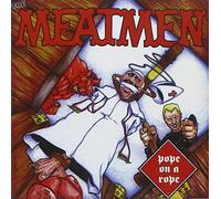 Meatmen - Pope On A Rope