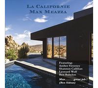 Max Meazza - La Californie