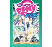 Mebberson, Amy - My Little Pony: Adventures in Friendship Volume 3 (MLP Adventures in Friendship)