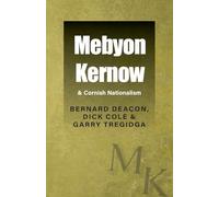 Mebyon Kernow & Cornish Nationalism