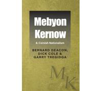 Mebyon Kernow & Cornish Nationalism
