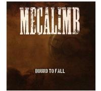 Mecalimb - Bound To Fall
