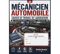 MÉCANICIEN AUTOMOBILE CAHIER DE TRAVAIL DE LABORATOIRE