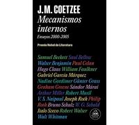 Mecanismos internos / Inner workings: Ensayos 2000-2005 / Literary Essays 2000-2005 (Literatura Mondadori / Mondadori Literature)
