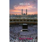 MECCA TRAVEL GUIDE 2025
