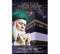 Meccan Openings: A Pilgrim's Guide to Divine Secrets
