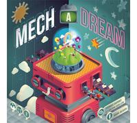 Mech a Dream