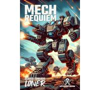 Mech: Requiem: A Geared Towards Loner game
