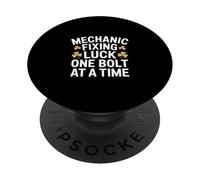 Mechanic Fixing Luck One Bolt At A Time Humor PopSockets Adhesive PopGrip