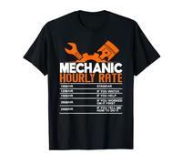 Mechanic Hourly Rate Labor Rates Funny Car Lover Co-Workers T-Shirt