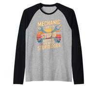Mechanic I Can't Fix Stupid But I Can Fix What Stupid Does Raglan Baseball Tee