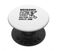 Mechanic The Hardest Part Of My Job Is Being Nice To People PopSockets Adhesive PopGrip