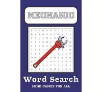 Mechanic Word Search Puzzle Book: Word Searched with Easy to Read Print about Tools, Cars, Engines and More | 6 x 9 inches, 110 Pages | 50+ Puzzles … Gift for Vacation, Holiday and Free Times