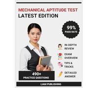Mechanical Aptitude Test Study Guide 2025-2026 Edition: Complete Test Prep, Comprehensive Review with 7 Full-Length Practice Tests, Test-Taking ... ASVAB, and Ramsay Mechanical Aptitude Exams