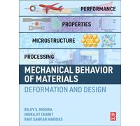 Mechanical Behavior of Materials : Deformation and Design