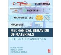 Mechanical Behavior of Materials: Deformation and Design