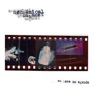 MECHANICAL CABARET - We Have An Agenda