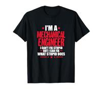 Mechanical Engineer Funny Mechanic T-Shirt