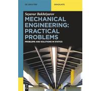 Mechanical Engineering: Practical Problems: Problems and Solutions in Statics (De Gruyter Textbook)