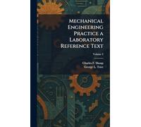 Mechanical Engineering Practice a Laboratory Reference Text