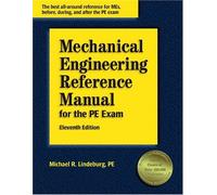 Mechanical Engineering Reference Manual for the Pe Exam