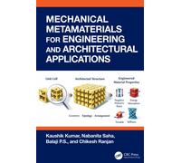 Mechanical Metamaterials for Engineering and Architectural Applications