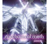 Mechanical Moth - Mirrors (Lim. ed.)